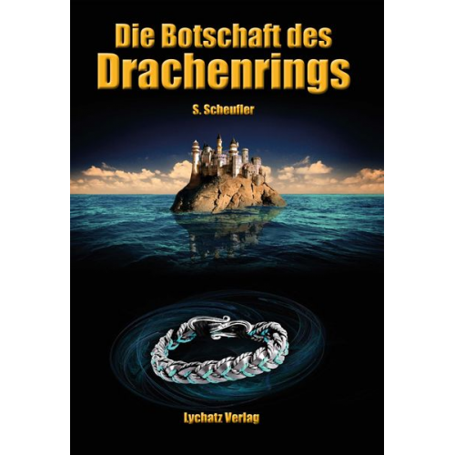 Sylke Scheufler - Die Botschaft des Drachenrings