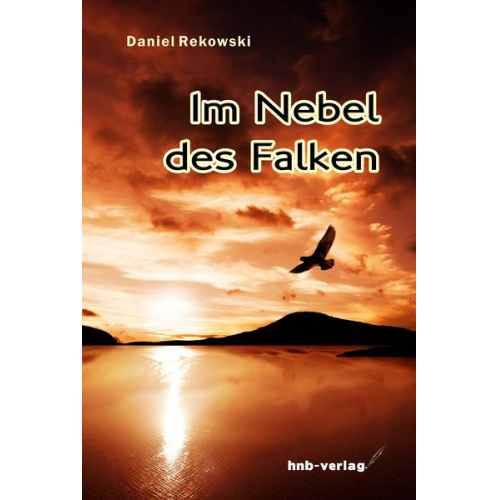 Daniel Rekowski - Im Nebel des Falken