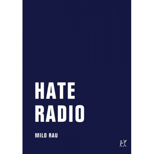 Milo Rau - Hate Radio