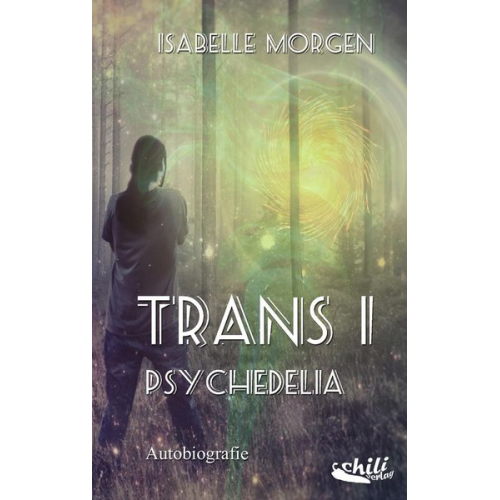 Isabelle Morgen - TRANS I : Psychedelia