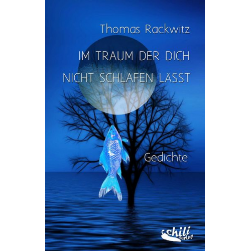 Thomas Rackwitz - Im Traum der dich nicht schlafen lässt