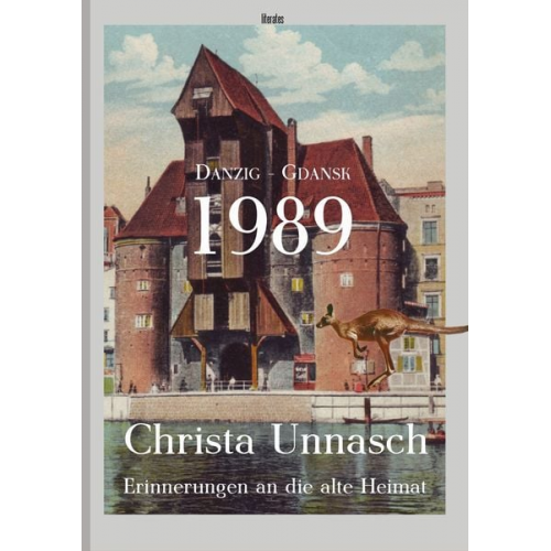 Christa Unnasch - Danzig-Gdansk 1989