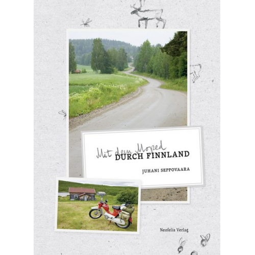 Juhani Seppovaara - Mit dem Moped durch Finnland