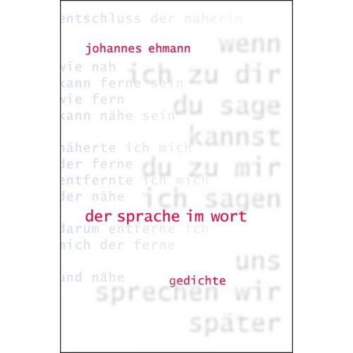 Johannes Ehmann - Der sprache im wort