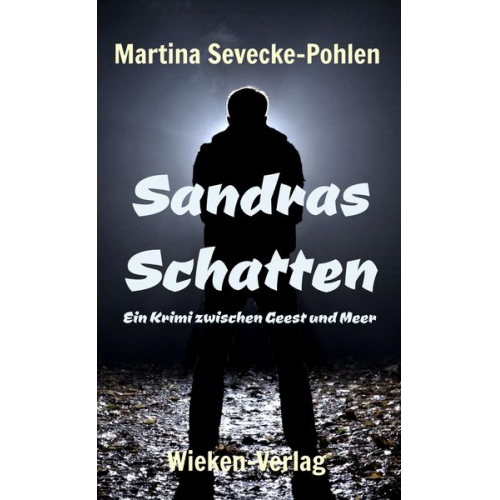 Martina Sevecke-Pohlen - Sandras Schatten