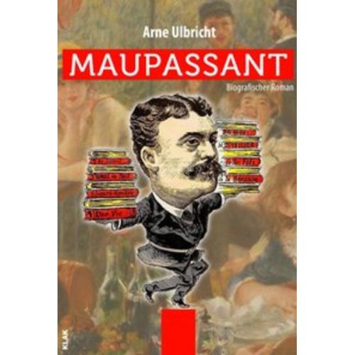 Arne Ulbricht - Maupassant