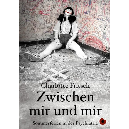Charlotte Fritsch - Zwischen mir und mir