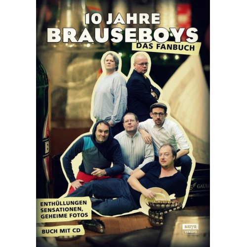 Paul Bokowski Volker Surmann Robert Rescue Hinark Husen Heiko Werning - 10 Jahre Brauseboys Jubiläums - Das Fanbuch