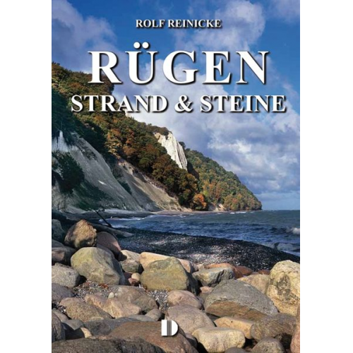 Rolf Reinicke - Rügen - Strand & Steine