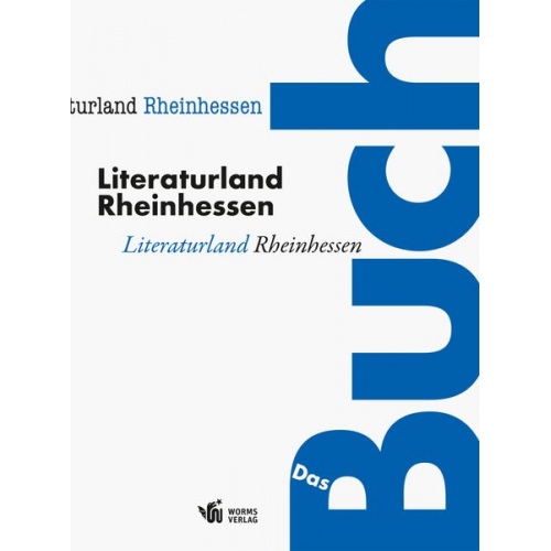 Literaturland Rheinhessen – Das Buch