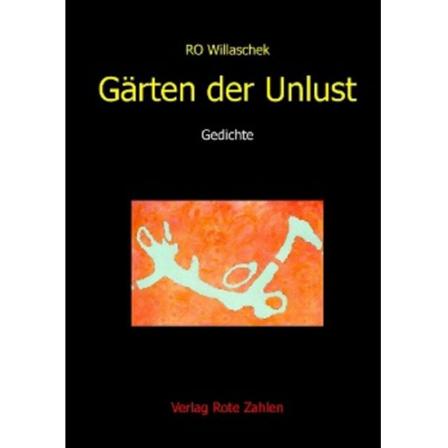 RO Willaschek - Gärten der Unlust