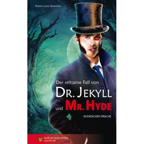 Robert Louis Stevenson - Der seltsame Fall von Dr Jekyll und Mr Hyde