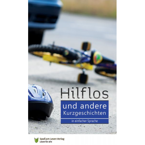 Hilflos - und andere Kurzgeschichten