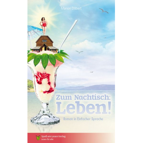 Döbert Marion - Zum Nachtisch: Leben!