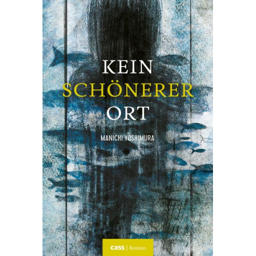 Manichi Yoshimura - Kein schönerer Ort