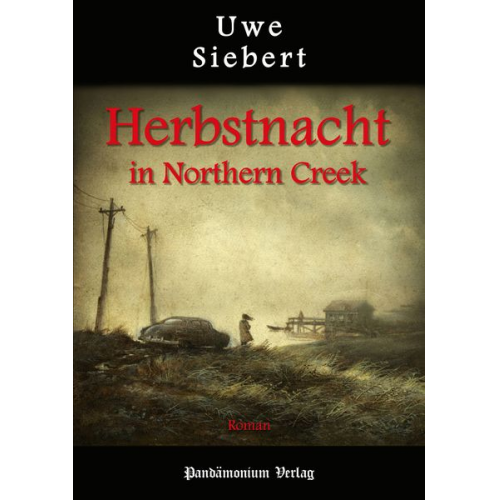 Uwe Siebert - Herbstnacht in Northern Creek