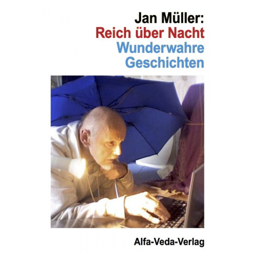 Jan Müller - Reich über Nacht