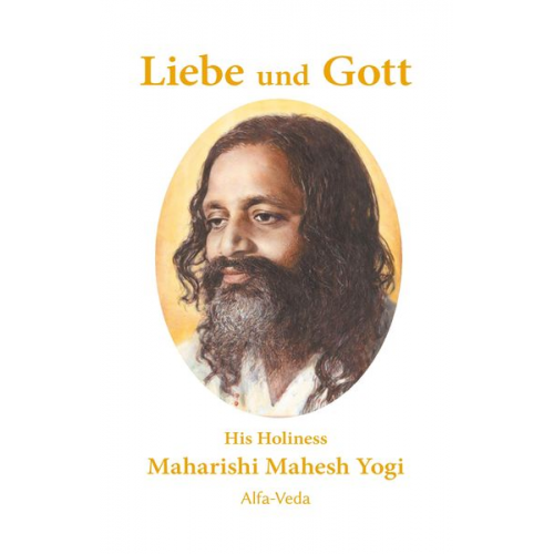 Maharishi Mahesh Yogi - Liebe und Gott