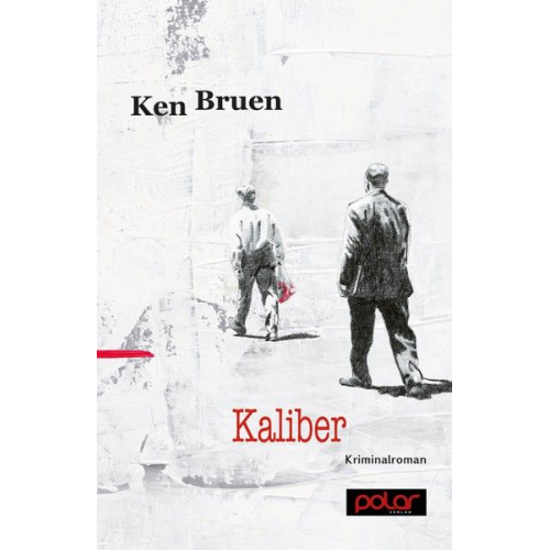 Ken Bruen - Kaliber