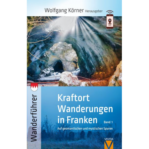 Wolfgang Körner - Kraftortwanderungen in Franken