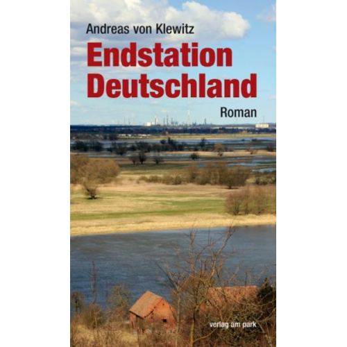 Andreas Klewitz - Endstation Deutschland