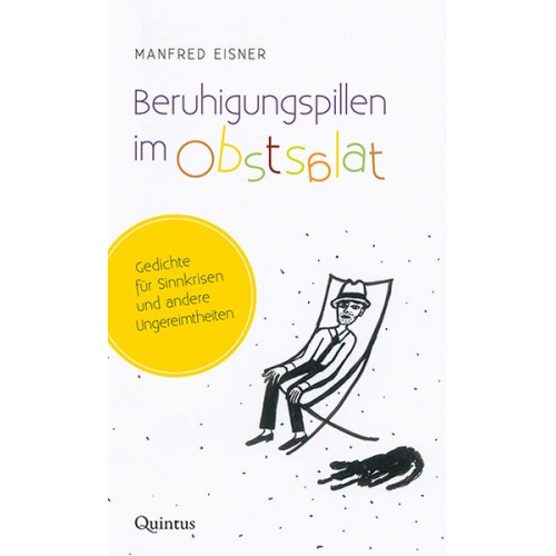 Manfred Eisner - Beruhigungspillen im Obstsalat