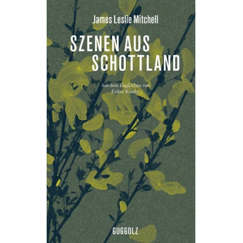 James Leslie Mitchell - Szenen aus Schottland