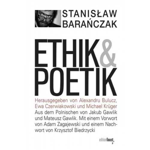 Stanislaw Barańczak - Ethik und Poetik