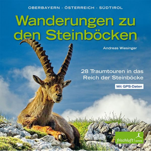 Andreas Wiesinger - Wanderungen zu den Steinböcken