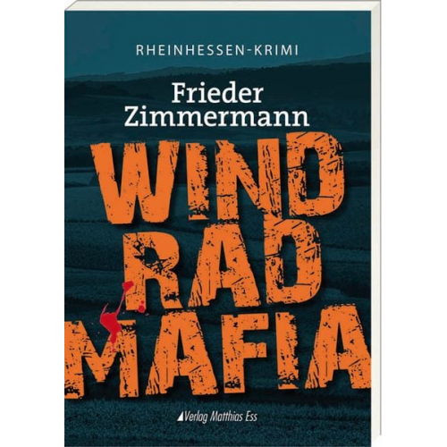 Frieder Zimmermann - Windradmafia