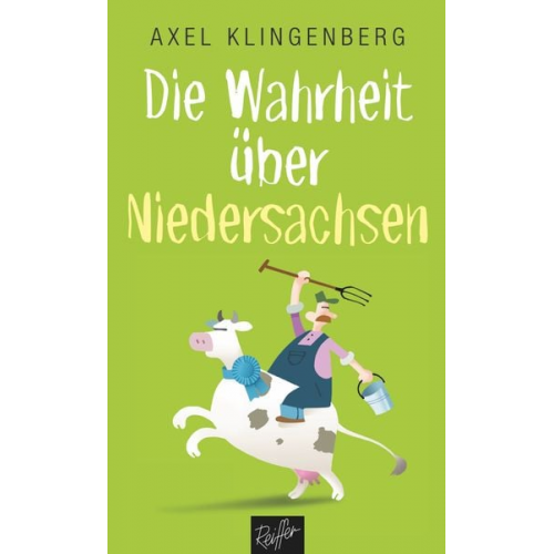 Axel Klingenberg - Die Wahrheit über Niedersachsen