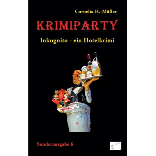 Cornelia H.-Müller - Krimiparty Sonderausgabe 6