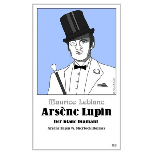 Maurice Leblanc - Arsène Lupin - Der blaue Diamant