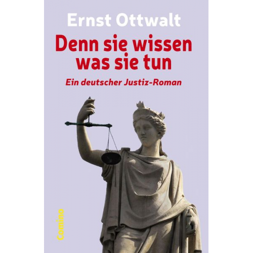 Ernst Ottwalt - Denn sie wissen was sie tun