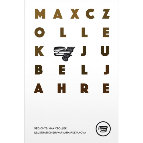 Max Czollek - Jubeljahre