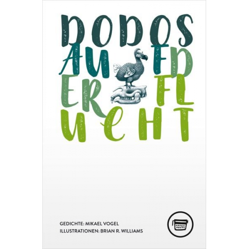 Mikael Vogel - Dodos auf der Flucht