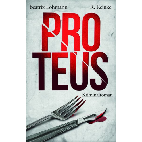 Beatrix Lohmann R. Reinke - Proteus