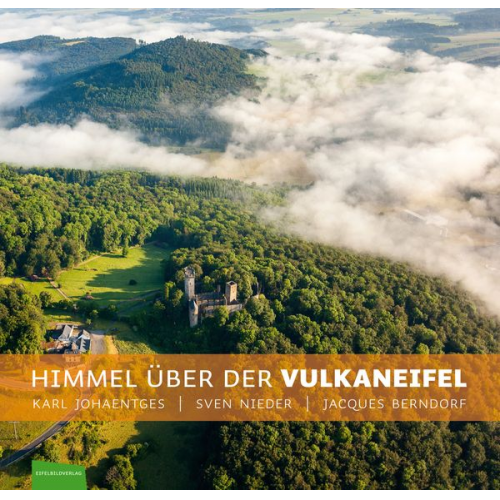 Sven Nieder Karl Johaentges Jacques Berndorf - Himmel über der Vulkaneifel