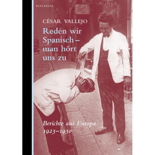 César Vallejo - Reden wir Spanisch - man hört uns zu