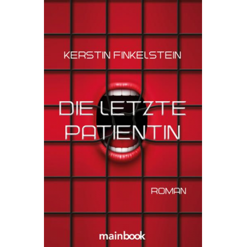 Kerstin Finkelstein - Die letzte Patientin