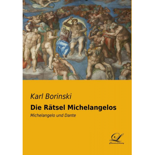 Karl Borinski - Die Rätsel Michelangelos