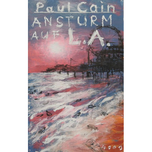 Paul Cain - Ansturm auf L.A.