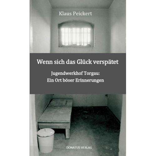 Klaus Peickert - Wenn sich das Glück verspätet