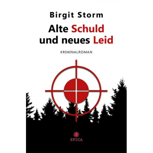 Birgit Storm - Alte Schuld und neues Leid