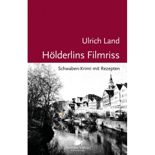 Ulrich Land - Hölderlins Filmriss