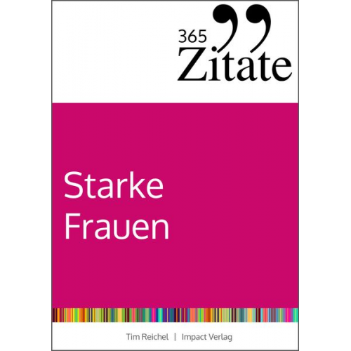 Tim Reichel - 365 Zitate für starke Frauen