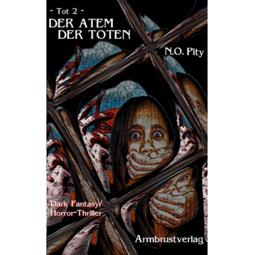 Norbert Oliver Pitty - Der Atem der Toten