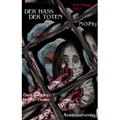 Norbert Oliver Pitty - Der Hass der Toten