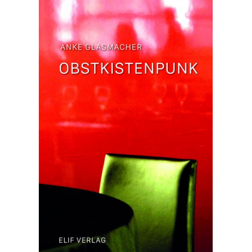 Anke Glasmacher - Obstkistenpunk