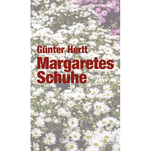 Günter Herlt - Margaretes Schuhe